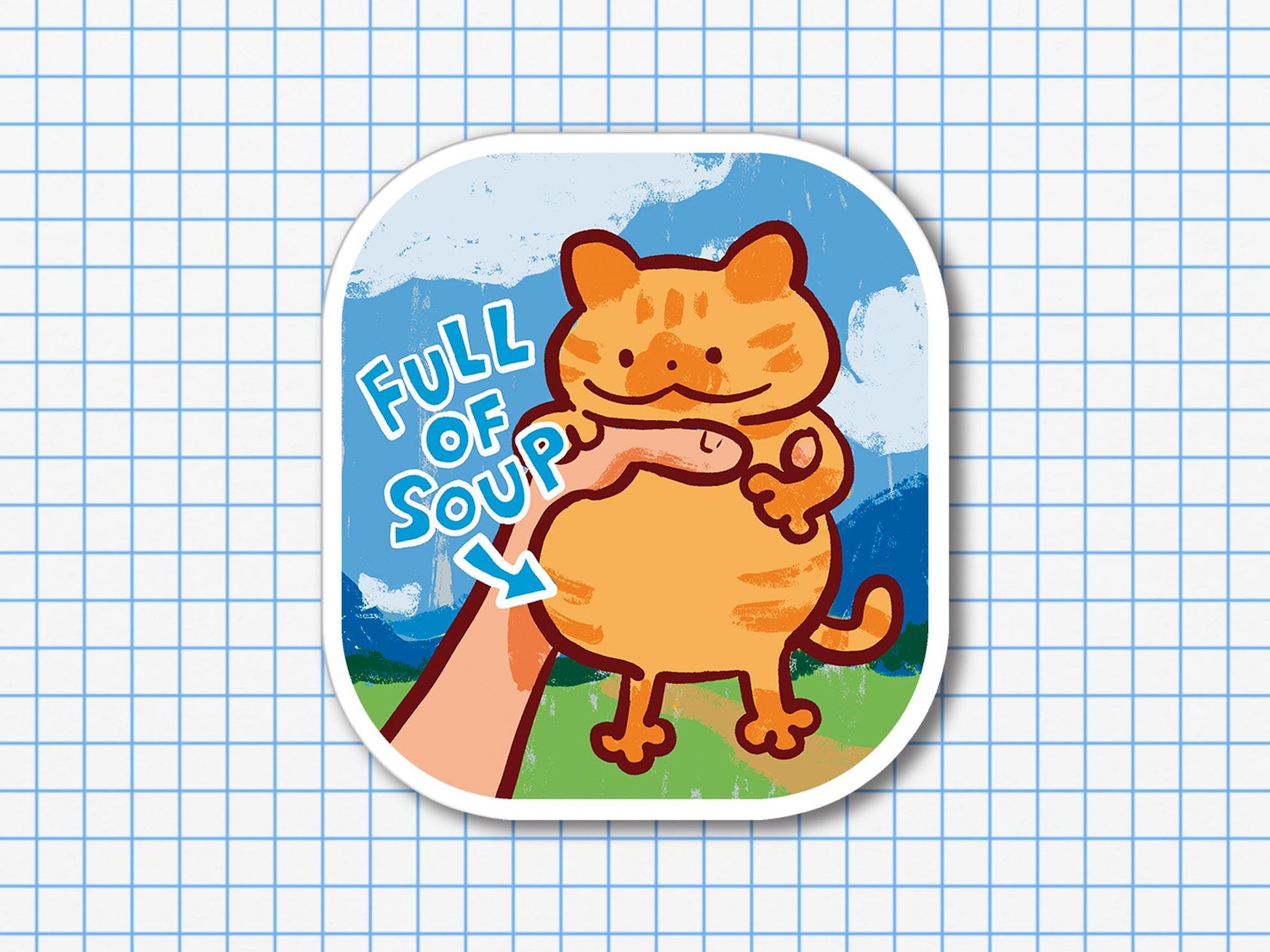 Full Of Soup Cat Sticker AlienInAJar