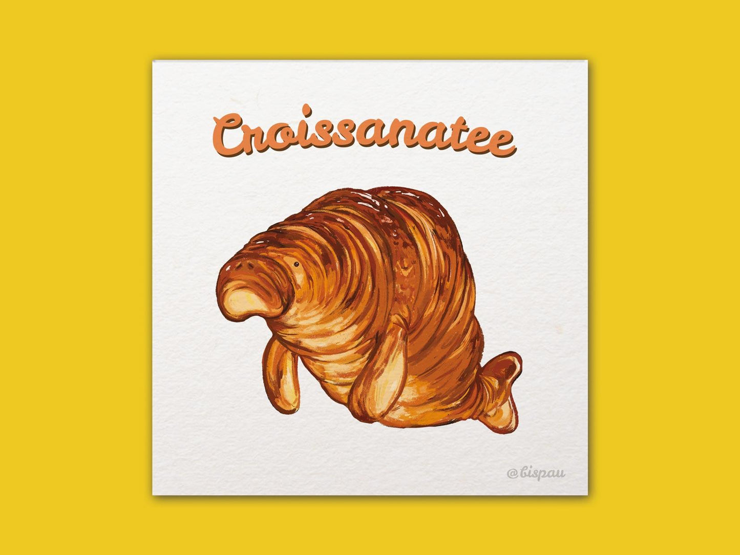 Croissanatee 15x15 cm Print AlienInAJar